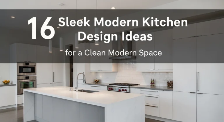 16 Sleek Modern Kitchen Design Ideas for a Clean Modern Space