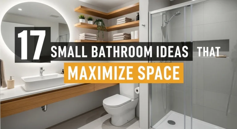 17 Small Bathroom Ideas That Maximize Space