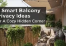 12 Smart Balcony Privacy Ideas For A Cozy Hidden Corner