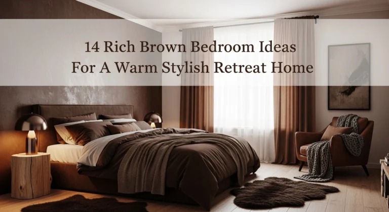 14 Rich Brown Bedroom Ideas For A Warm Stylish Retreat Home