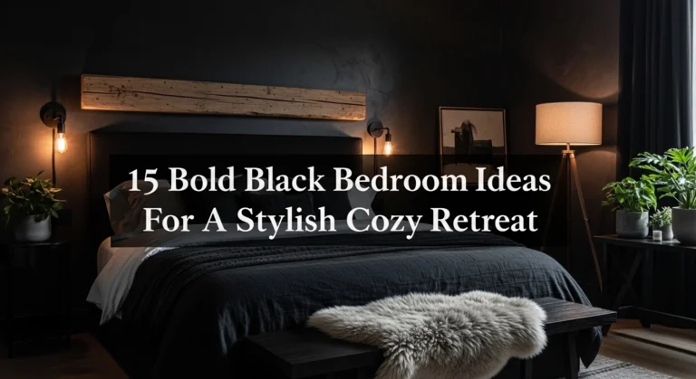 15 Bold Black Bedroom Ideas For A Stylish Cozy Retreat Home
