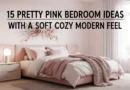15 Pretty Pink Bedroom Ideas With A Soft Cozy Modern Feel