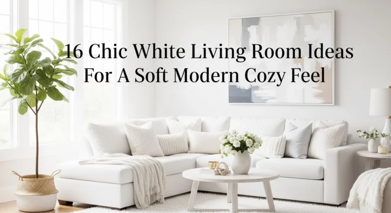 16 Chic White Living Room Ideas For A Soft Modern Cozy Feel
