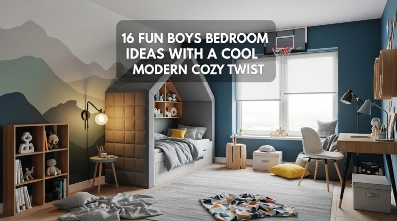 16 Fun Boys Bedroom Ideas With a Cool Modern Cozy Twist