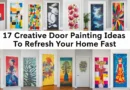 17 Creative Door Painting Ideas To Refresh Your Home Fast