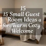 15 Small Guest Room Ideas for a Warm Cozy Welcome
