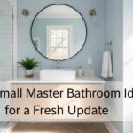 17 Small Master Bathroom Ideas for a Fresh Update