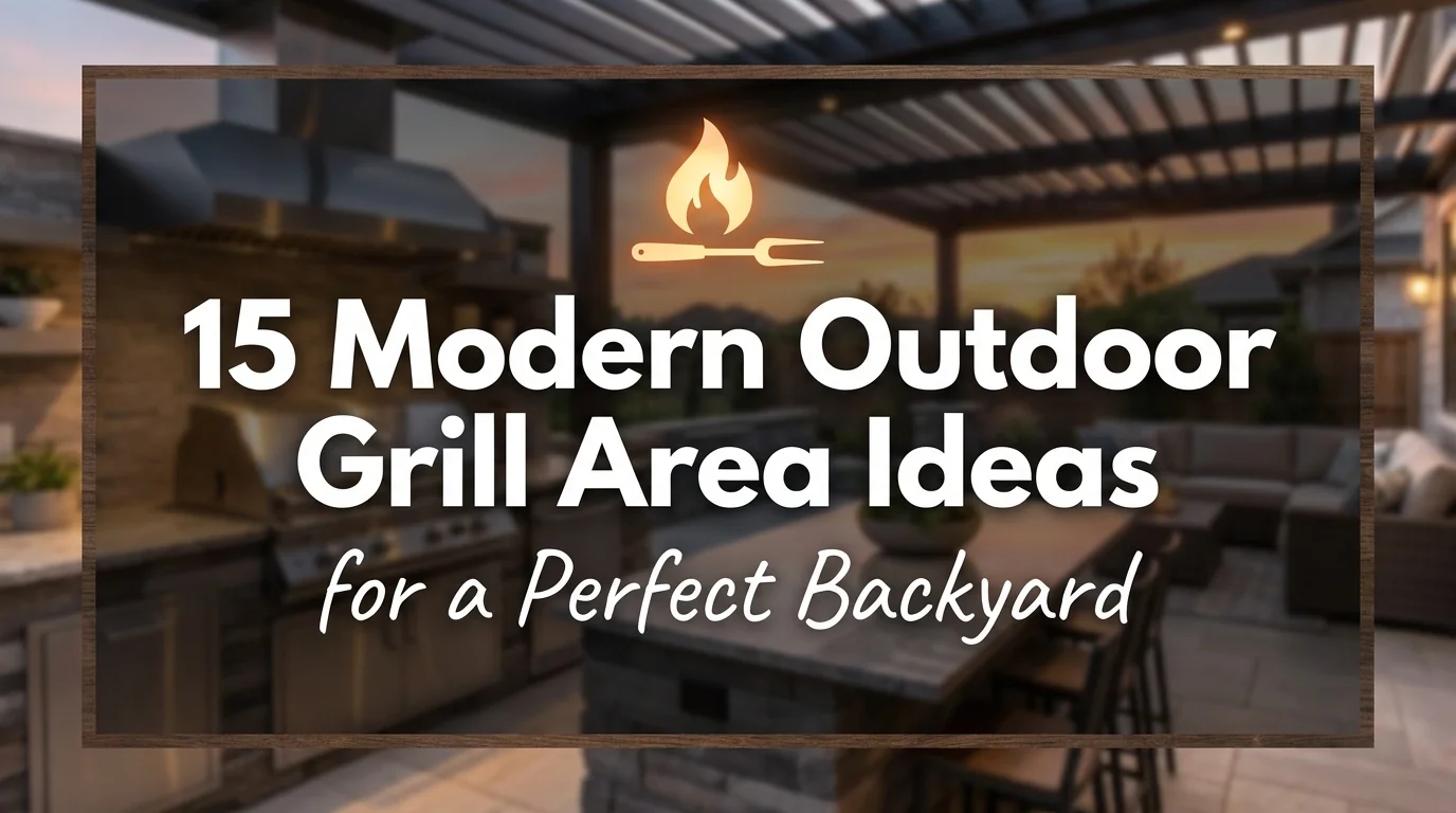 15 Modern Outdoor Grill Area Ideas for a Perfect Backyard